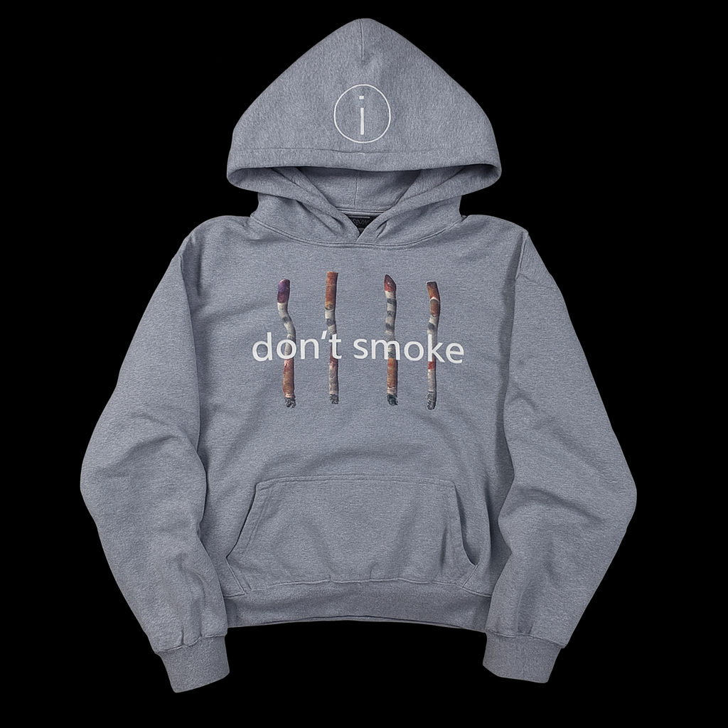 'DON'T SMOKE' Hoodie